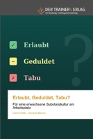 Erlaubt, Geduldet, Tabu? (German Edition) 6209540325 Book Cover