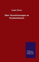 Uber Veruntreuungen an Krankenkassen 117422150X Book Cover