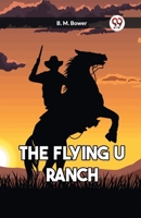 Flying U Ranch 1489561080 Book Cover