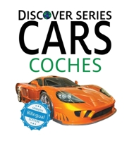 Cars/ Coches (Xist Kids Bilingual Spanish English) (English and Spanish Edition) 1532439385 Book Cover