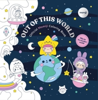 Official Momiji Coloring Book: 2-in-1 Kawaii Art Book Featuring Cute Collectible Characters and Cozy Affirmations for Relaxation and Display B0FWZXNPMV Book Cover