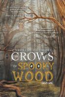 The Crows of Spooky Wood: Book One 1546280340 Book Cover