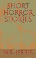 SHORT HORROR STORIES 1689016043 Book Cover