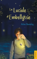 La Luciole d'Embellyssie (French Edition) 2355239126 Book Cover