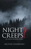 Night Creeps 2: An Adult Horror Story 1964982227 Book Cover