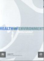 Health Environment: Managing the Linkages for Sustainable Development 9241563729 Book Cover