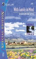 With Family in Mind (Saddle Falls, #1) 0373244509 Book Cover