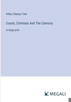 Courts, Criminals And The Camorra: in large print 338707946X Book Cover