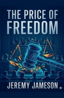 The Price of Freedom B0H4YTV242 Book Cover