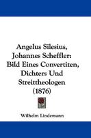 ANGELUS SILESIUS JOHANNES SCHE 1104028743 Book Cover