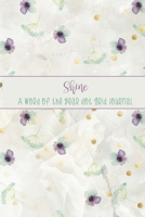 Shine: A Word of the Year Dot Grid Journal-Watercolor Floral Design 1677720905 Book Cover