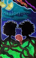 dialogue: poetic conversations 1652495770 Book Cover