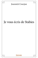 Je vous écris de Stabies (French Edition) 2334097039 Book Cover