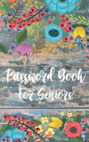 Password Book for Seniors: Personal Internet Address and Password Keeper Organizer Logbook Vintage Wood for Grandma, Grandpa, Co-worker 1096751135 Book Cover