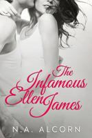 The Infamous Ellen James: Short Story #1 1494240491 Book Cover