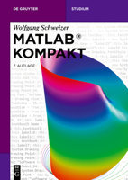 MATLAB® Kompakt (De Gruyter Studium) 3110741709 Book Cover