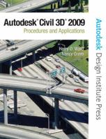 AutoCAD Civil 3D 2009: Procedures and Applications (Autodesk Design Institute Press) 013235876X Book Cover
