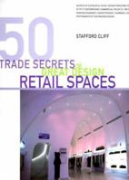 50 Trade Secrets Of Great Design Retail Spaces 1564966003 Book Cover