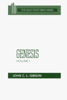 Genesis, Volume 1 (OT Daily Study Bible Series) 0664245684 Book Cover