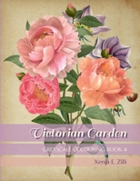 Victorian Garden: Greyscale Colouring Book 4 1678194840 Book Cover