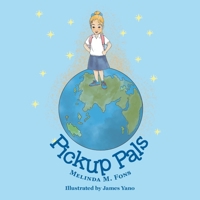 Pickup Pals B0GC66NLY8 Book Cover