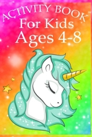 Activity Book for Kids Ages 4-8: Unicorn Coloring Activity Book for Kids Ages 4-8 1697790240 Book Cover