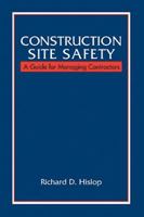 Construction Site Safety: A Guide for Managing Contractors