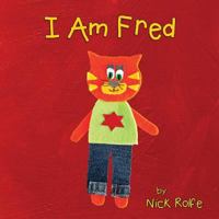 I Am Fred: The Girl Who Wanted to Be a Boy (Rainbow Street Series) 1909320684 Book Cover