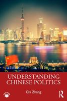 Understanding Chinese Politics 1041173539 Book Cover