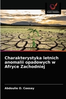 Charakterystyka letnich anomalii opadowych w Afryce Zachodniej 6203527890 Book Cover