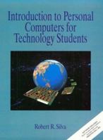 Introduction to Personal Computers for Technology Students 0131910167 Book Cover