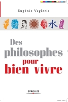 Des Philosophes Pour Bien Vivre (French Edition) 2212538782 Book Cover