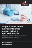 Applicazione dell'IA nell'odontoiatria conservativa e nell'endodonzia (Italian Edition) 6209774660 Book Cover