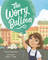 Worry Balloon B0GN27HMYW Book Cover