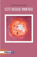 Este bosque inmenso 8418759135 Book Cover