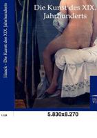 Die Kunst Des Xix. Jahrhunderts 3864443156 Book Cover