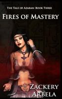 Fires of Mastery 1798765462 Book Cover