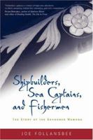 Shipbuilders, Sea Captains, and Fishermen: The Story of the Schooner Wawona 0595418333 Book Cover