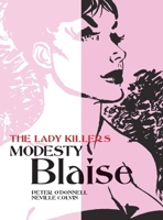 Modesty Blaise: The Lady Killers (Modesty Blaise Graphic Novel) 1848561067 Book Cover
