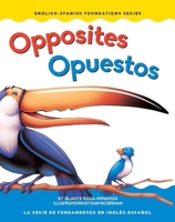 Opposites / Opuestos 1945296143 Book Cover