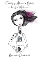 Emily's Advice to Girls in the New Millennium B0FSG9P9KJ Book Cover
