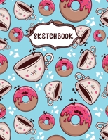 Sketchbook: Coffee & Doughnuts Sketching Book To Practice Drawing & Doodling, Artist Paint Pad, Large Blank Pages (8.5 x 11 in) 1674112696 Book Cover