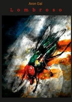 Lombroso: "Von Freundschaft und Tod" 144776014X Book Cover