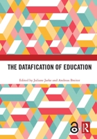 The Datafication of Education 1032088974 Book Cover