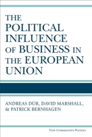 The Political Influence of Business in the European Union 0472131184 Book Cover