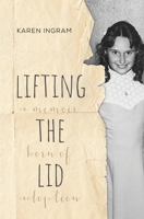 Lifting the Lid: A memoir born of adoption 064889200X Book Cover