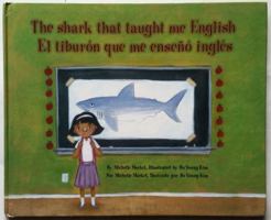 The Shark That Taught Me English/ El tiburon que me enseno ingles (Spanish Edition) 1604480025 Book Cover