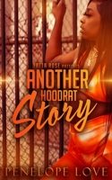 Another Hoodrat Story B0BW23RYHZ Book Cover