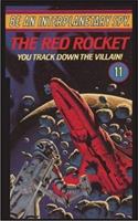 Be An Interplanetary Spy: The Red Rocket 1596875526 Book Cover