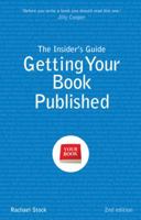 Insider's Guide to Getting Your Book Published 1844554252 Book Cover